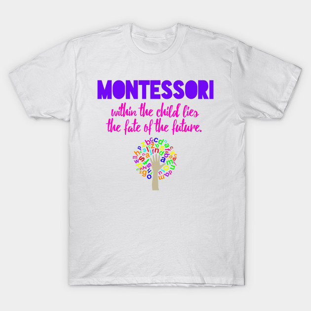 Montessori Future T-Shirt-TOZ